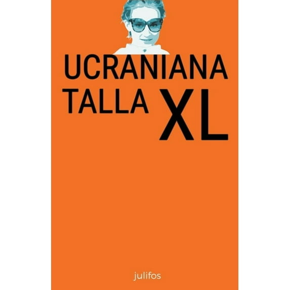 Ucraniana talla XL, (Paperback)
