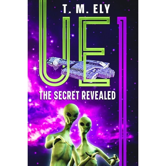 Ue1:: Ue1 : The Secret Revealed (Series #1) (Paperback)