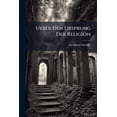 thumbnail image 1 of Ueber Den Ursprung Der Religion (Paperback), 1 of 1