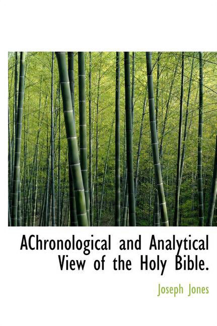 Achronological and Analytical View of the Holy Bible. (Hardcover)