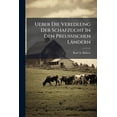 thumbnail image 1 of Ueber Die Veredlung Der Schafzucht In Den Preußischen Ländern (Paperback), 1 of 1