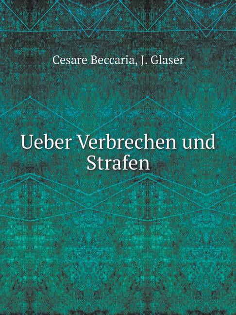 Ueber Verbrechen und Strafen (Paperback)