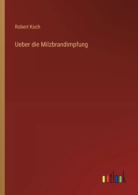 Ueber die Milzbrandimpfung, (Paperback)