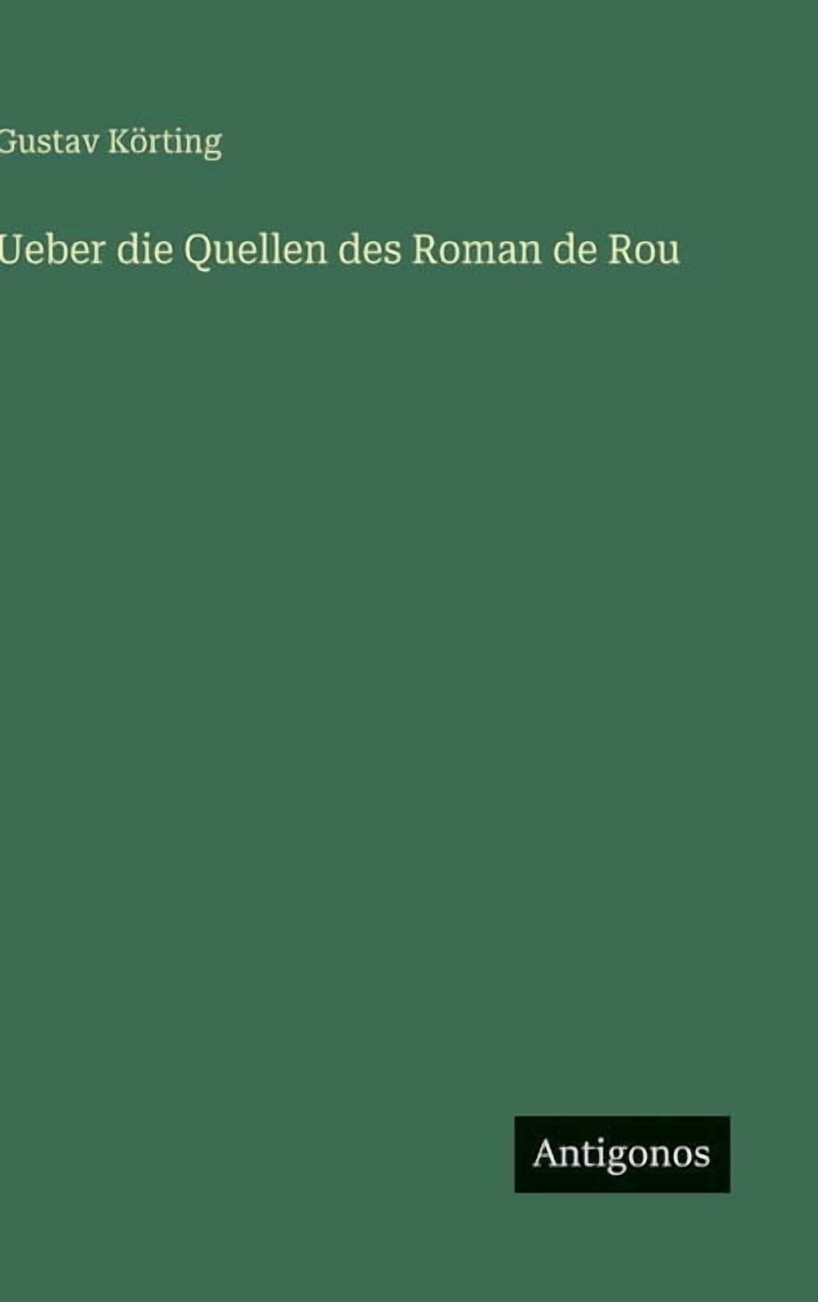 Ueber die Quellen des Roman de Rou, (Hardcover)