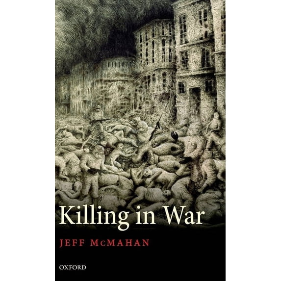 Uehiro Practical Ethics Killing in War, (Hardcover)