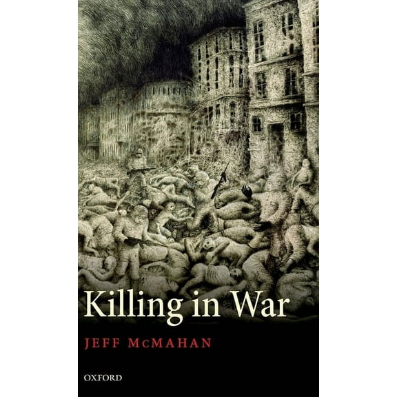 Uehiro Practical Ethics Killing in War, (Hardcover)