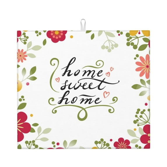Uemuo Home Sweet Home Floral Pattern Dish Drying Mat,16*18 inch Absorbent Dish Drainer Kitchen Counter,Large Size Dish Drying Pad for Countertops,Sinks,Draining Racks