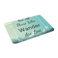 thumbnail image 1 of Uemuo Not All Those Who Wander Are Lost1 Printed Door Mat Indoor Doormat 16"x24",Front Back Door Mats Non Slip Entrance Rugs,Inside Doormats for Entryway, 1 of 1