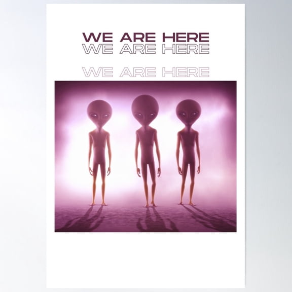 Ufo| Ufo Merchandise | We Are Here| The Arrival | Contact Has Been Made | Opinions Heard Merchandise Poster Wall Art, Modern Wall Decor For Living Room Bedroom, 8x12 UNFRAMED