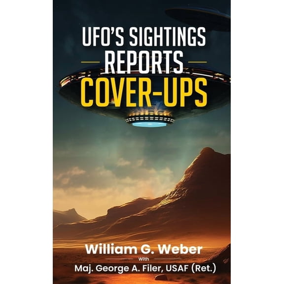 Ufo's Sightings Reports Cover-Ups, (Hardcover)