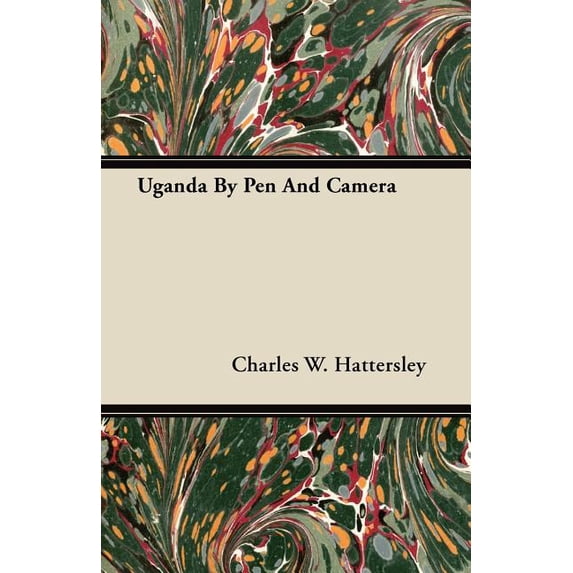 Uganda By Pen And Camera (Paperback)