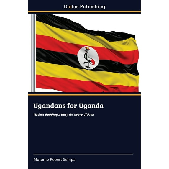 Ugandans for Uganda (Paperback)