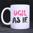 thumbnail image 1 of Ugh As If Coffee Tea Mug Cup, 11 Ounces, 1 of 4