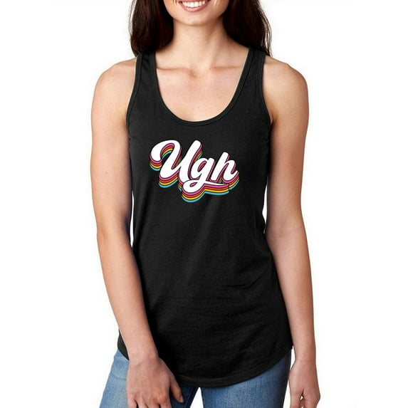 Ugh, Funny Quote Racerback Tank Women -Smartprints Designs, Female XX-Large