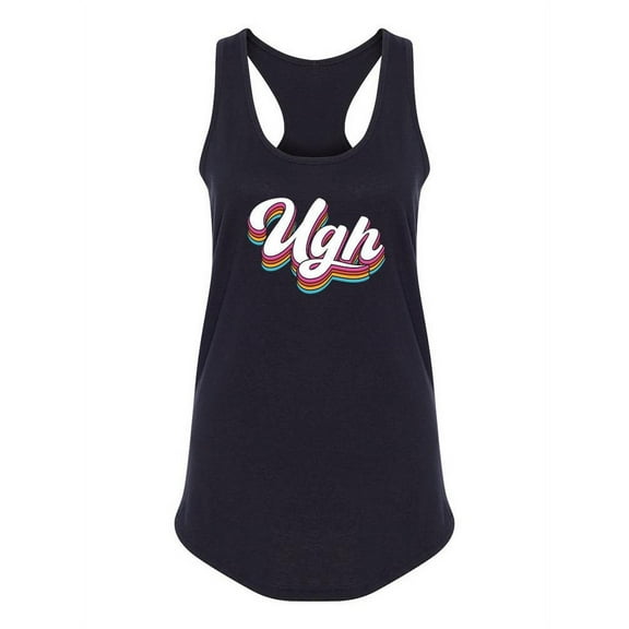 Ugh, Funny Quote Racerback Tank Women -Smartprints Designs, Female x-Small