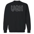 thumbnail image 1 of Ugh Humor Graphic Black Men's Crewneck Sweatshirt, 1 of 1