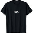 thumbnail image 1 of Ugh Simple Retro Text Graphic T-Shirt, 1 of 4