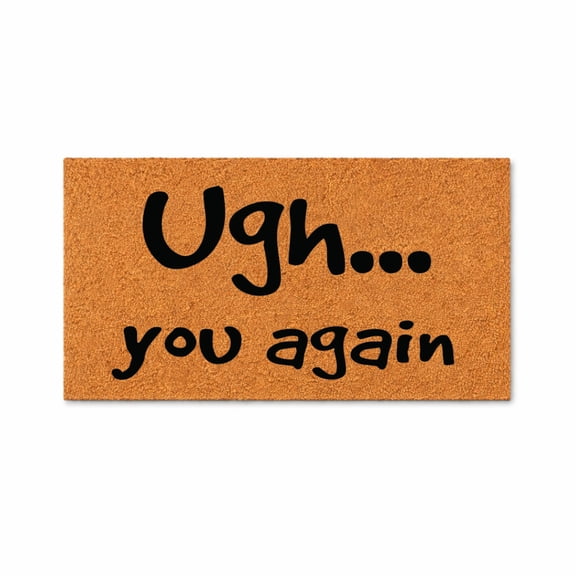 Ugh You Again Doormat, Funny Welcome Mat, Front Door Entryway Rug, Sarcastic Home Decor, Housewarming Gift 3024 (24x48 inches) 3024