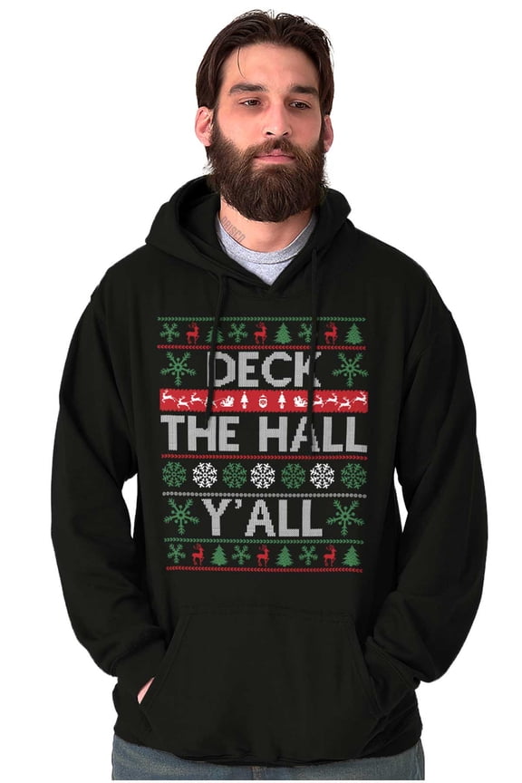 Ugly Christmas Deck The Halls Y'all Hoodie Sweatshirt Women Men Brisco Brands M