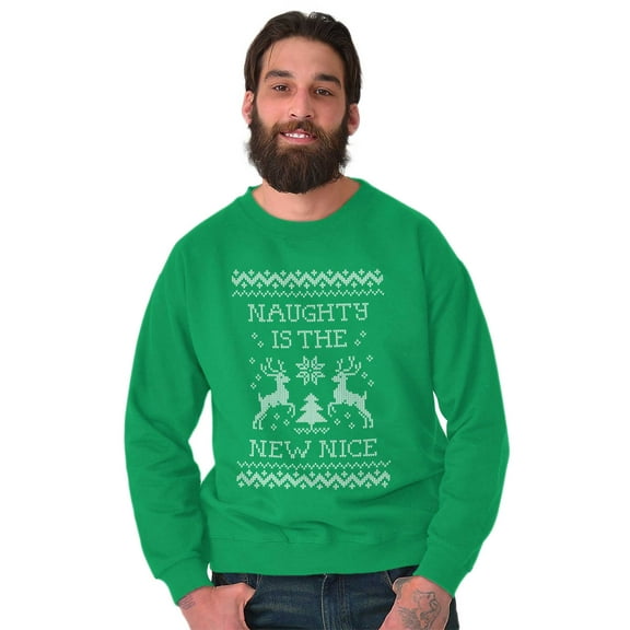 Ugly Christmas Naughty is New Nice Sweatshirt for Men or Women Brisco Brands M