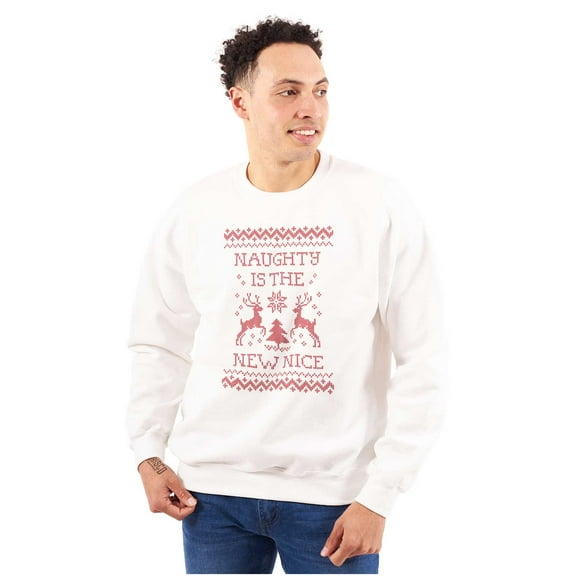 Ugly Christmas Naughty is New Nice Sweatshirt for Men or Women Brisco Brands X