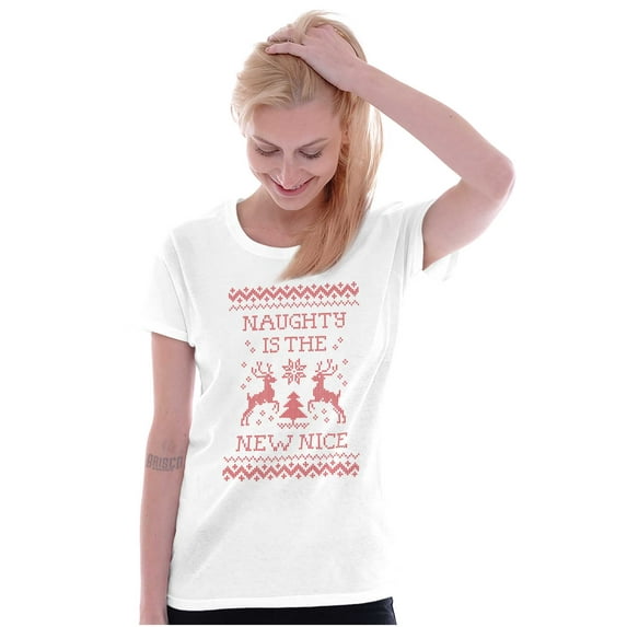 Ugly Christmas Naughty is New Nice Womens Slim Fit Graphic Tee Brisco Brands S