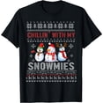 thumbnail image 1 of Ugly Christmas Snowman Chillin WIth My Snowmies Shirt- Xmas T-Shirt, 1 of 3