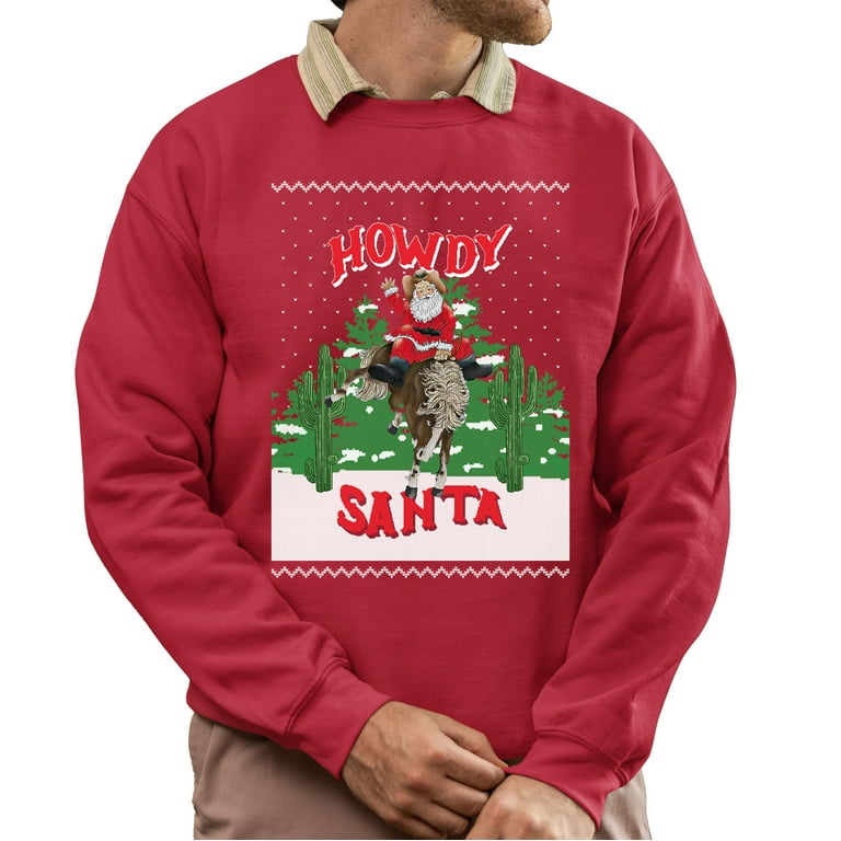 Ugly Christmas Sweater, Christmas Sweatshirt, Howdy Santa Ugly