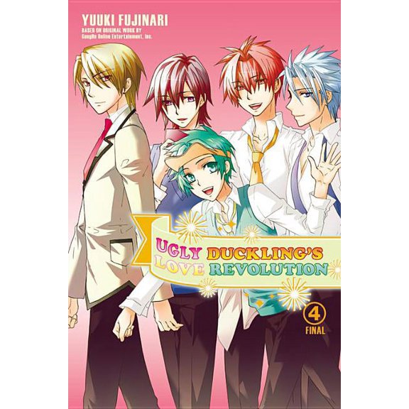 Ugly Duckling's Love Revolution: Ugly Duckling's Love Revolution, Vol. 4 (Series #4) (Paperback)