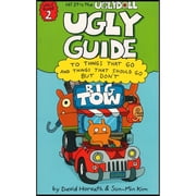Ugly Guide to Things That Go and Things That Should Go But Dont Uglydolls Paperback