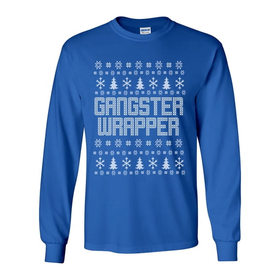 Ugly Holiday Shirt GANGSTER WRAPPER Adult Long Sleeve T-shirt