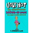 thumbnail image 1 of Pre-Owned Ugly Hot: The Unauthorized Dating-Up Guide for Fans of Pete Davidson (Hardcover) 1250287324 9781250287328, 1 of 1