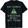thumbnail image 1 of Ugly Sweater Bah Humbug Christmas Spirit T Shirt - ERROR 404 T-Shirt, 1 of 3