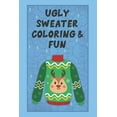 thumbnail image 1 of Stocking Stuffer Activity Books: Ugly Sweater Coloring & Fun (Paperback), 1 of 1