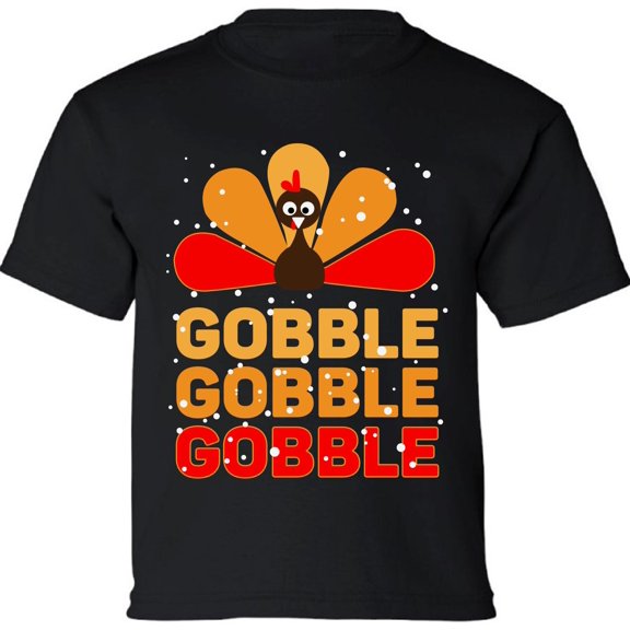 Thanksgiving Day Youth Shirt - Gobble Gobble Gobble Turkey Graphic Tee for Kids Boys Girls XS S M L XL