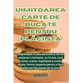 thumbnail image 1 of Uimitoarea Carte de Bucate Pentru Pl&amp;#258;cint&amp;#258;, (Paperback), 1 of 1