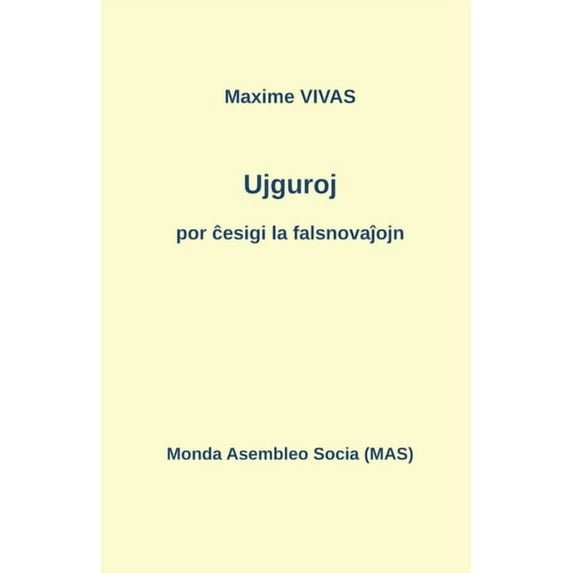 Ujguroj por ĉesigi la falsnovaĵojn, (Paperback)