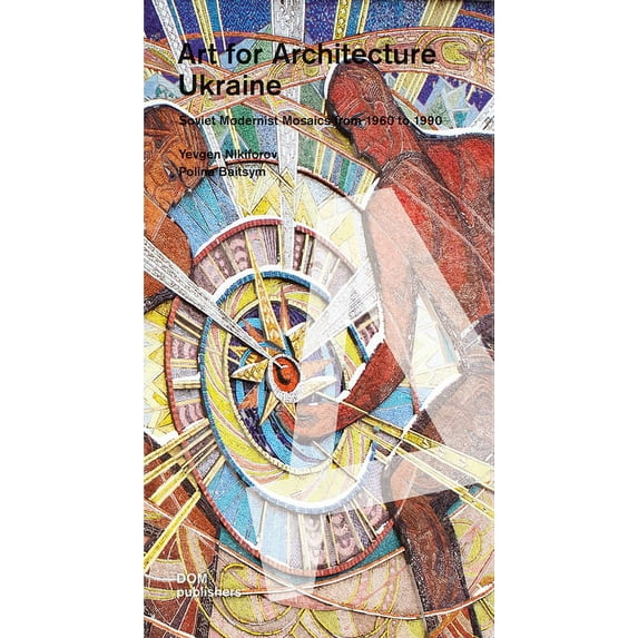 Ukraine: Art for Architecture (Paperback)