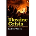 thumbnail image 1 of Pre-Owned Ukraine Crisis: What It Means for the West (Paperback) 0300211597 9780300211597, 1 of 1