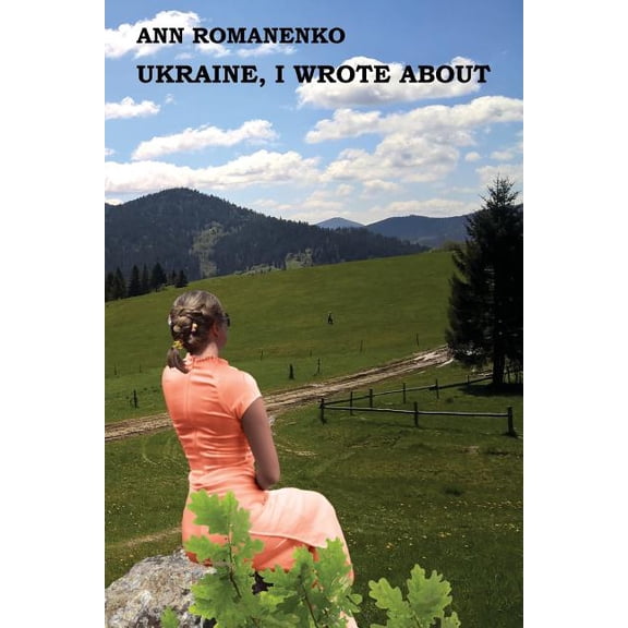 Pre-Owned Ukraine, I Wrote About, (Paperback)