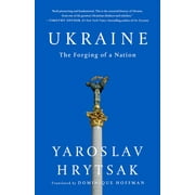 Ukraine The Forging of a Nation, Hardcover
