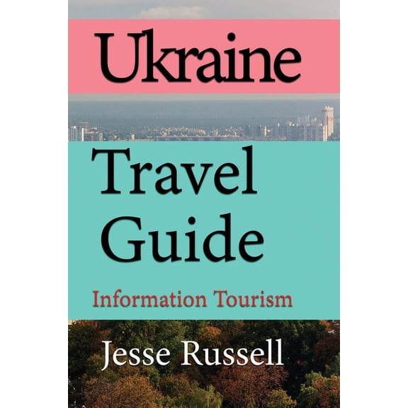 Pre-Owned Ukraine Travel Guide : Information Tourism (Paperback)