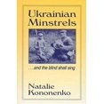 thumbnail image 1 of Ukrainian Minstrels: Why the Blind Should Sing: And the Blind Shall Sing, (Paperback), 1 of 1