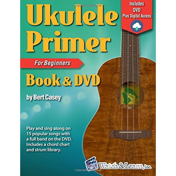 Pre-Owned Ukulele Primer: For Soprano, Concert, & Tenor Ukuleles: C Tuning [With DVD] (Paperback) 1893907678 9781893907676
