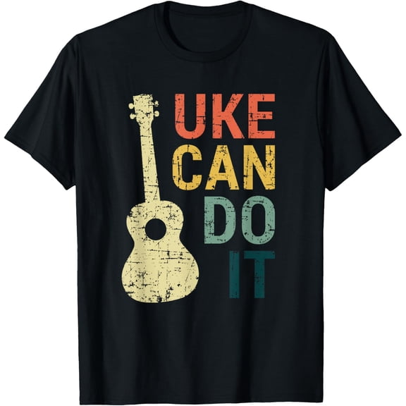 Ukulele T Shirt Uke Can Do It Gifts For Guitar, Music Lover T-Shirt