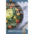 thumbnail image 1 of Ulcerative Colitis Diet Guide: Beginners Guide on Understanding and Managing Ibs (Paperback), 1 of 1