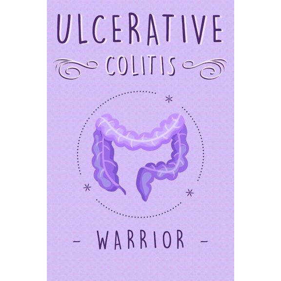 Ulcerative Colitis Warrior (Paperback)