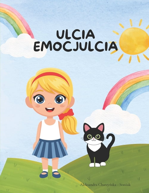 Ulcia Emocjulcia Ulcia Emocjulcia: Odkrywam swoje emocje, (Paperback)