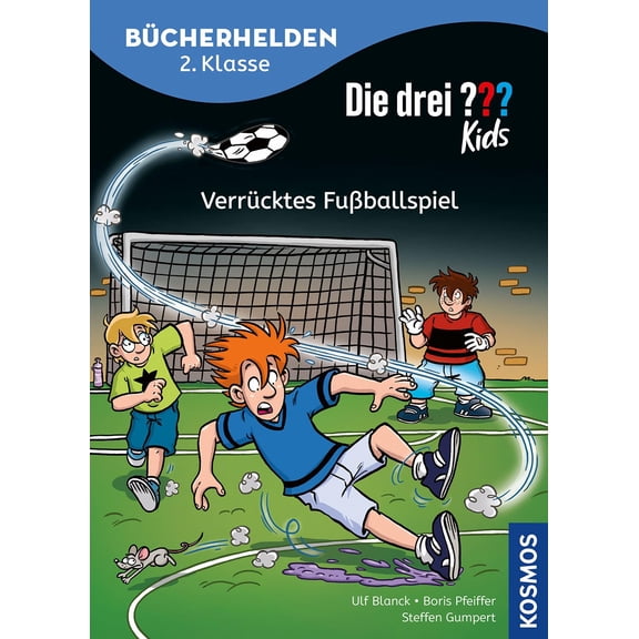 Ulf Blanck,Bori Die drei ??? Kids, Bücherhelden 2. Klasse, Verrücktes Fußballspiel: (Hardcover)