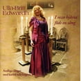 thumbnail image 1 of Ulla-Britt Edwardh - I Mitt Hjarta Fods en Sang - Music & Performance - CD, 1 of 2